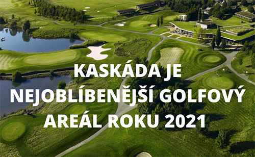 Golfový areál Kaskáda vyhrál v anketě o nejoblíbenější golfový areál roku 2021